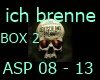 Ich Brenne ASP