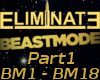 Eliminate - Beast Mode