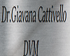 ~G~Dr.Giavana Cattivello