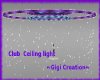 [] Club Ceiling light