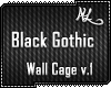 *ML Wall Cage Goth Blk