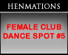 Fem Club Dance Spot #5