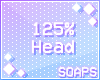 +Head Scaler 125%