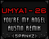 UMYA - You're My Angel