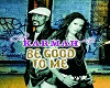 JUST Be Good to Me PART1