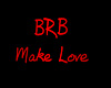 [HK] BRB MaKe love