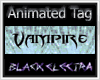 [EL] Vampire Tag (Anim)