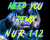 Need You Remix
