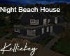 Night Beach House