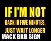 FUNNY BRB SIGN  