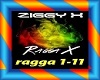 Ziggy X - Ragga X
