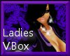 Ladies Voice Box