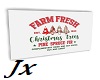 Jx  Farm Xmas Tree Sign