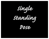 Single Stand Pose