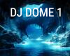 DJ dome 1