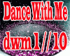 !!-Dance With Me-!!