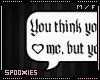 🕷: You think ~
