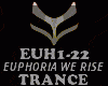 TRANCE-EUPHORIA WE RISE