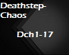 Deathstep- chaos