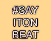 MA #SayItOnBeat