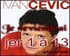Ivan Cevic-Je reviendrai