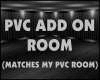 [QT4U] PVC ADD ON ROOM