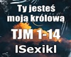 Ty jestes moja krolowa