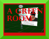 a screen green shot room