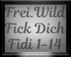 Frei.Wild Fick Dich