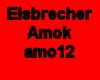 Eisbrecher-Amok