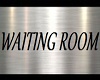 WAITING ROOM SIGN2