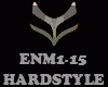 HARDSTYLE - ENM1-15