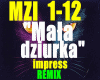 /MalaDziurka-Impress/RMX