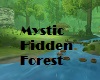 Mystic Hidden Forest