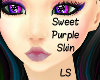 Sweet Purple Skin