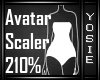~Y~210% Avatar Scaler