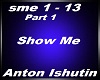 Show Me (Pt1)