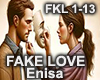FAKE LOVE - ENISA