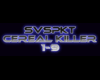 SVSPKT - CEREAL KILLER