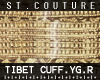 [SAINT]Tibetan Cuff-YGR