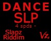 Dance SLAPZ 4spds- SLP