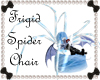RS~Frigid Spider Chair
