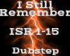 I Still Remember-Dubstep