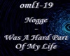 Nogge - Was A Hard Part