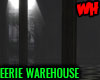 Eerie Warehouse