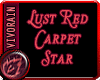 Lust_Red Carpet Star