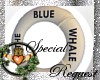 ~SR~Blue Whale Preserver