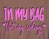 IM MY BAG TEE