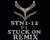 REMIX - STUCK ON - P1