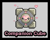 Companion Cube *happy*